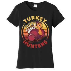 Funny Bowling Player Bowler Team Thanksgiving Turkey Hunters Women's T-Shirt