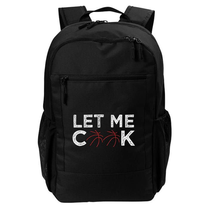 Funny Basketball Player Let Me Cook Basketball Backpack