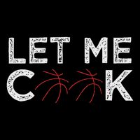 Funny Basketball Player Let Me Cook Basketball Backpack