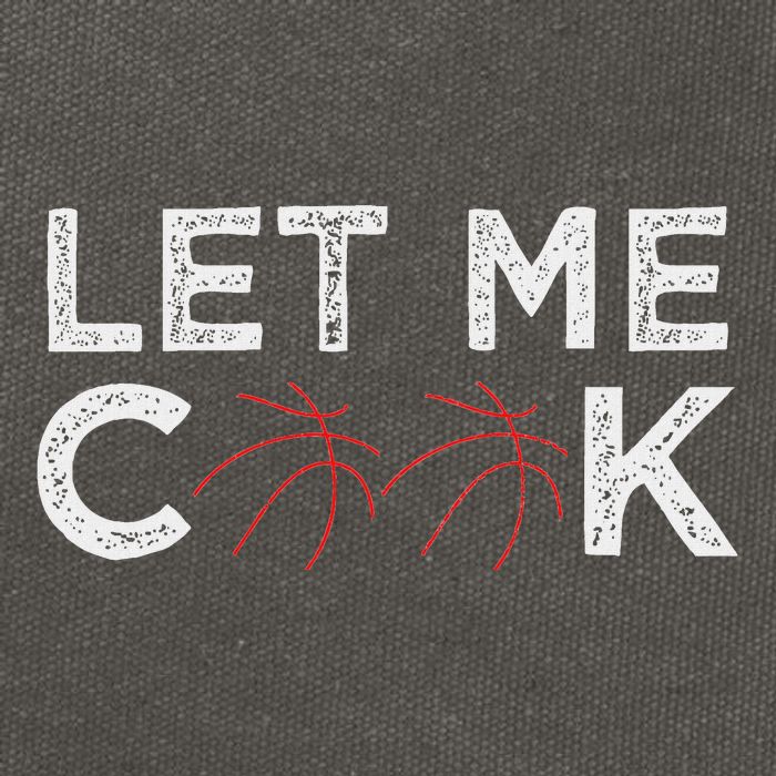 Funny Basketball Player Let Me Cook Basketball Cotton Canvas Backpack
