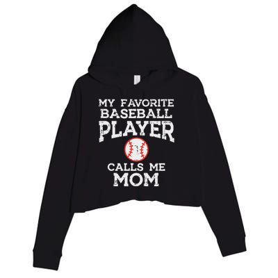 Favorite Baseball Player Calls Me Mom Mothers Day Mama Women Crop Fleece Hoodie