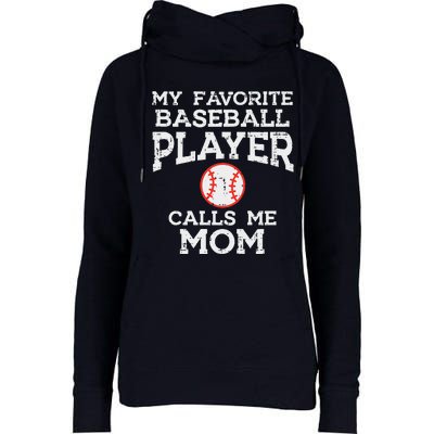 Favorite Baseball Player Calls Me Mom Mothers Day Mama Women Womens Funnel Neck Pullover Hood