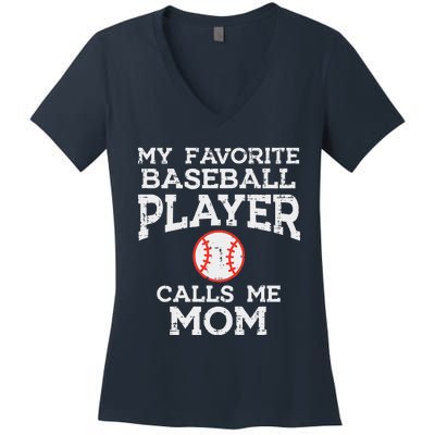 Favorite Baseball Player Calls Me Mom Mothers Day Mama Women Women's V-Neck T-Shirt