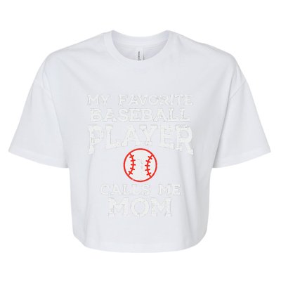 Favorite Baseball Player Calls Me Mom Mothers Day Mama Women Bella+Canvas Jersey Crop Tee