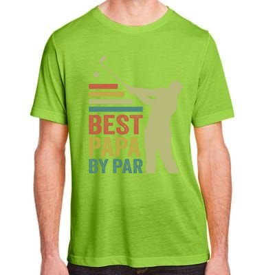 Funny Best Papa By Par FatherS Day Golf Grandpa Funny Gift Adult ChromaSoft Performance T-Shirt