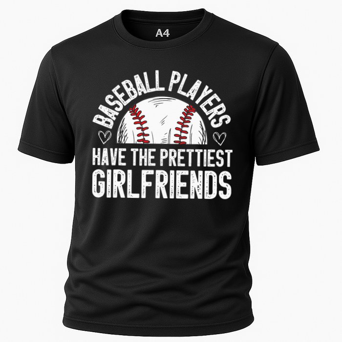 funny Baseball players have the prettiest girlfriends Cooling Performance Crew T-Shirt