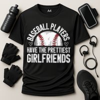 funny Baseball players have the prettiest girlfriends Cooling Performance Crew T-Shirt