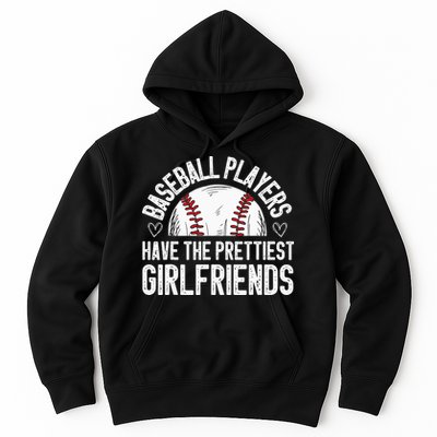 funny Baseball players have the prettiest girlfriends Hoodie