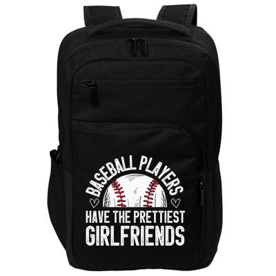 funny Baseball players have the prettiest girlfriends Impact Tech Backpack