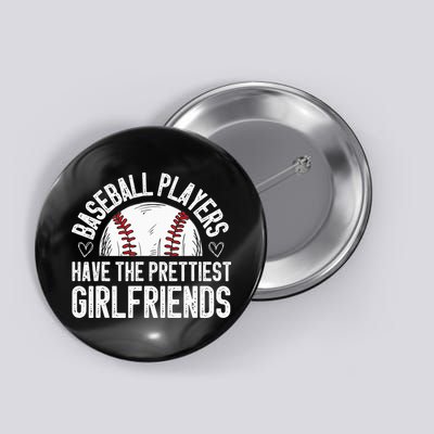 funny Baseball players have the prettiest girlfriends Button