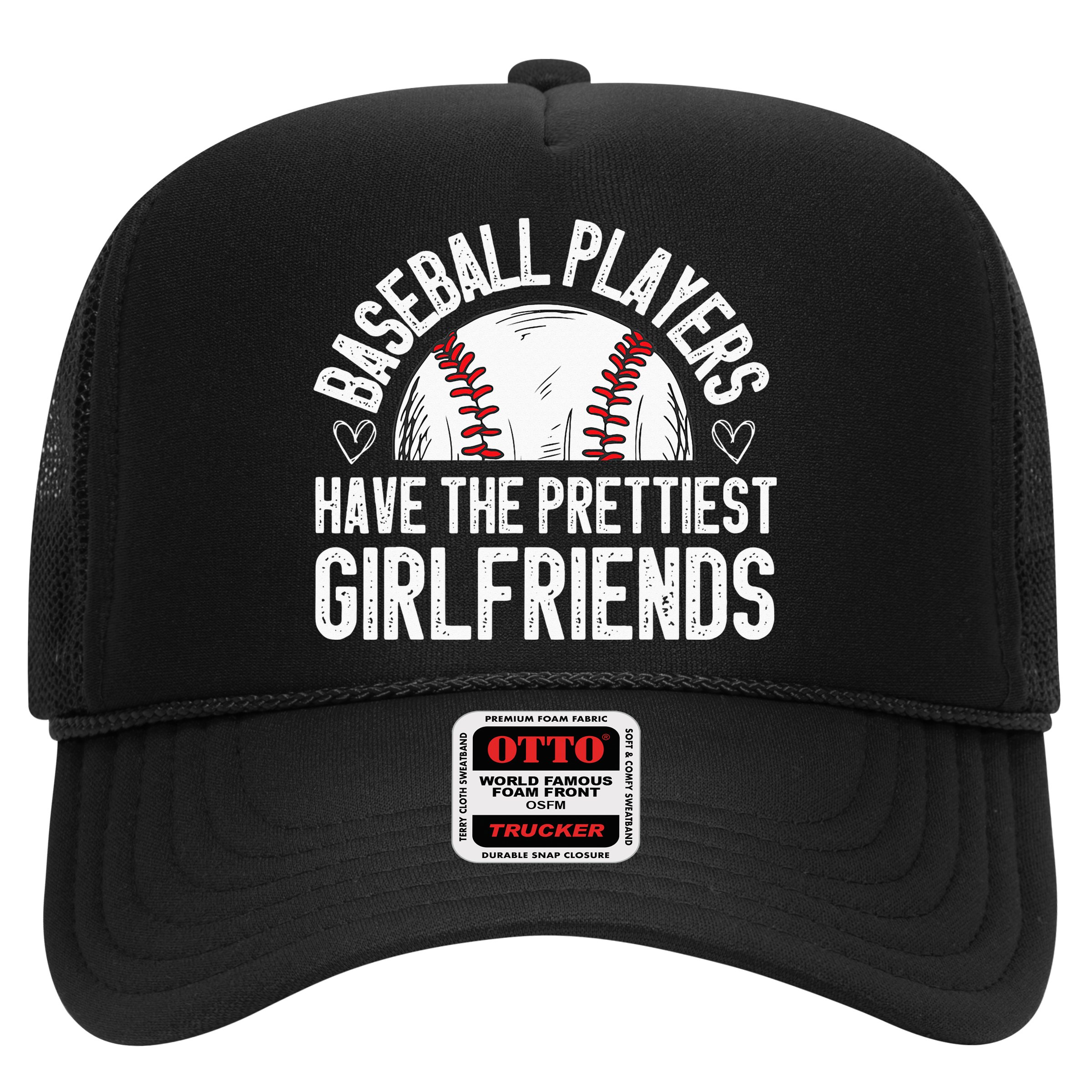 funny Baseball players have the prettiest girlfriends Hat