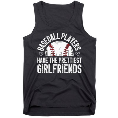 funny Baseball players have the prettiest girlfriends Tank Top