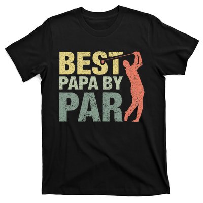 Funny Best Papa By Par Fathers Day Golf Gift Grandpa T-Shirt