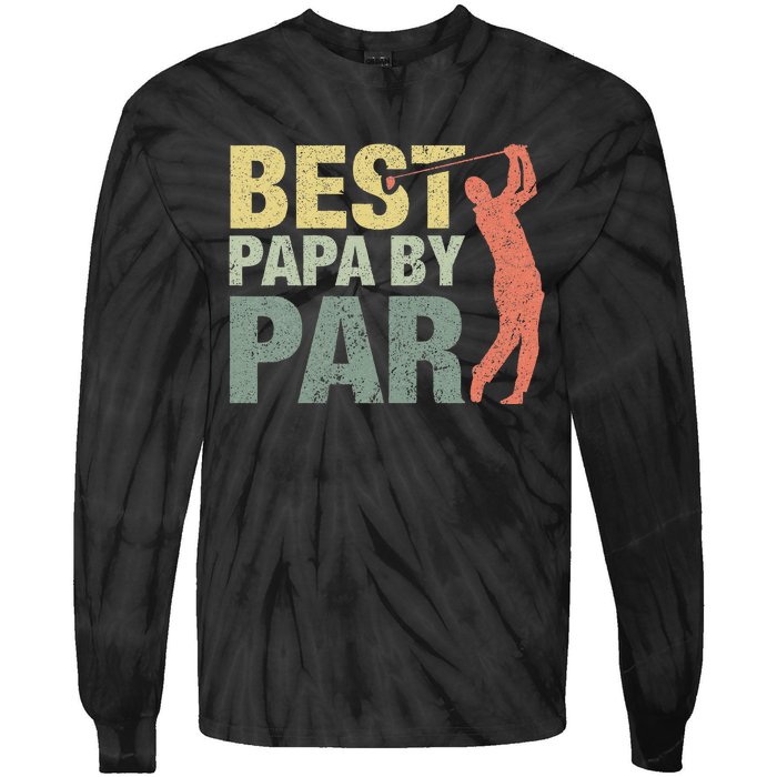 Funny Best Papa By Par Fathers Day Golf Gift Grandpa Tie-Dye Long Sleeve Shirt