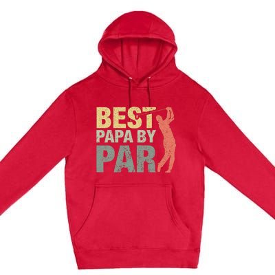 Funny Best Papa By Par Fathers Day Golf Gift Grandpa Premium Pullover Hoodie