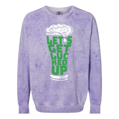 Funny Beer Patricks Day Lets Get Lucked Up Colorblast Crewneck Sweatshirt