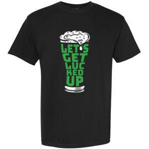 Funny Beer Patricks Day Lets Get Lucked Up Garment-Dyed Heavyweight T-Shirt