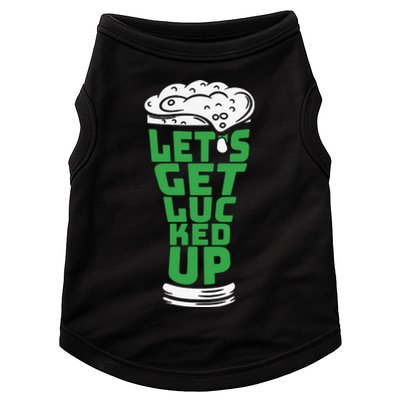 Funny Beer Patricks Day Lets Get Lucked Up Doggie Tank