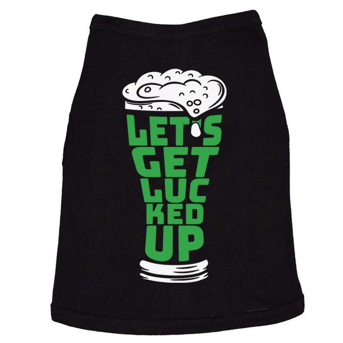 Funny Beer Patricks Day Lets Get Lucked Up Doggie Tank