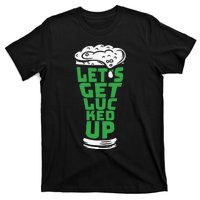 Funny Beer Patricks Day Lets Get Lucked Up T-Shirt