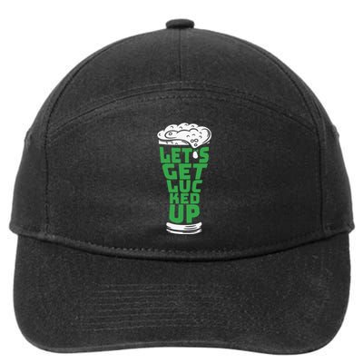 Funny Beer Patricks Day Lets Get Lucked Up 7-Panel Snapback Hat