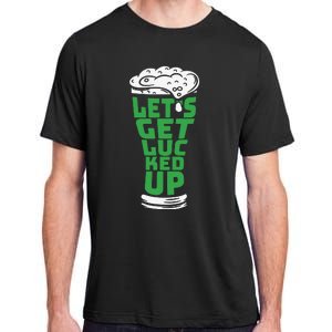 Funny Beer Patricks Day Lets Get Lucked Up Adult ChromaSoft Performance T-Shirt