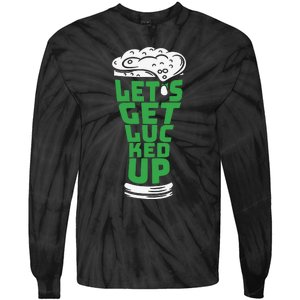 Funny Beer Patricks Day Lets Get Lucked Up Tie-Dye Long Sleeve Shirt