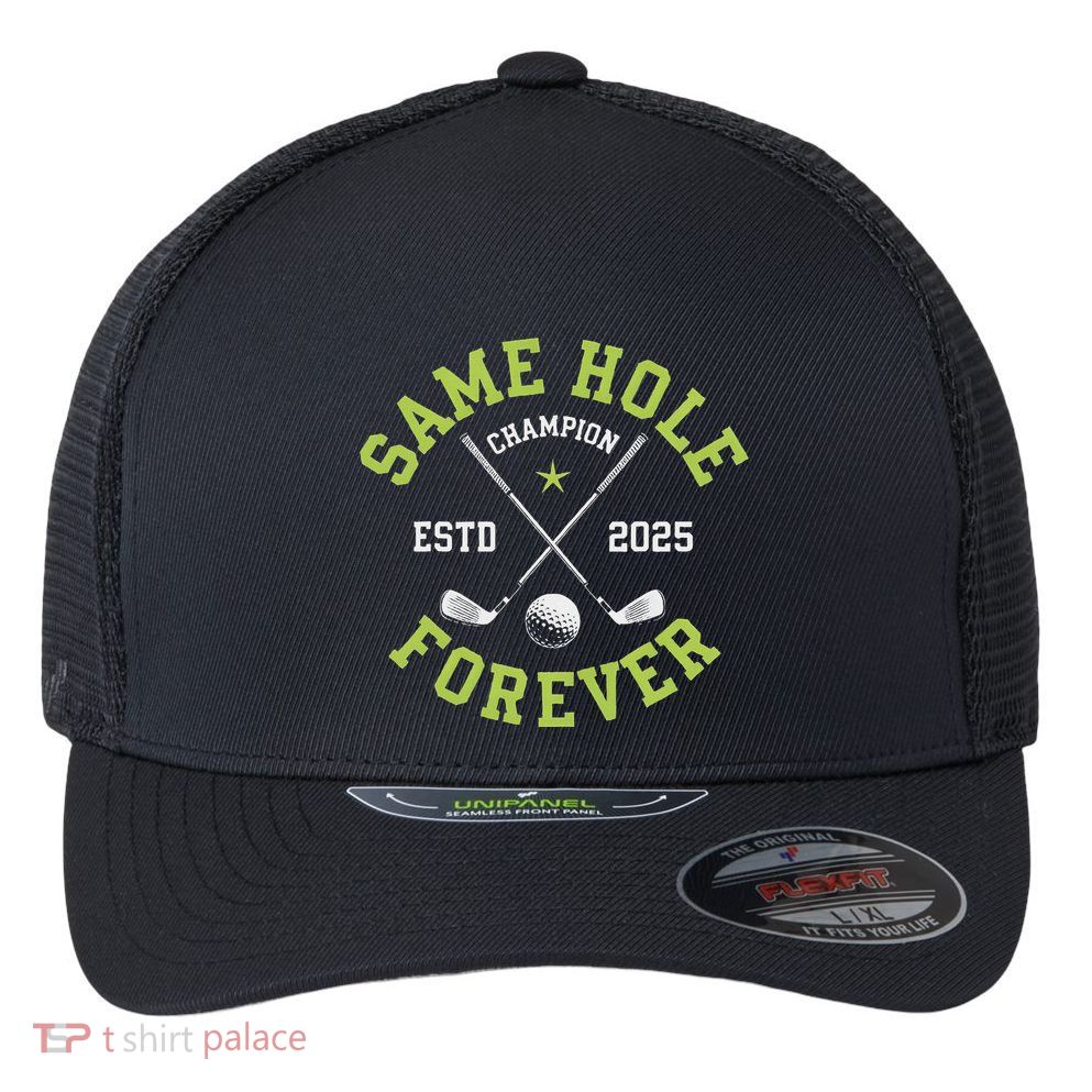 Funny Bachelor Party Groom Design Same Hole Forever Flexfit Unipanel Trucker Cap