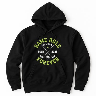 Funny Bachelor Party Groom Design Same Hole Forever Hoodie