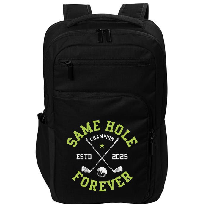 Funny Bachelor Party Groom Design Same Hole Forever Impact Tech Backpack