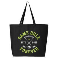 Funny Bachelor Party Groom Design Same Hole Forever 25L Jumbo Tote