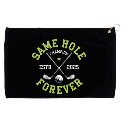 Funny Bachelor Party Groom Design Same Hole Forever Grommeted Golf Towel