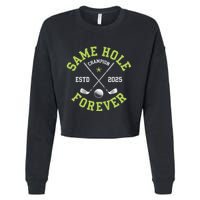Funny Bachelor Party Groom Design Same Hole Forever Cropped Pullover Crew
