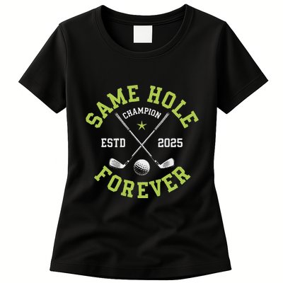 Funny Bachelor Party Groom Design Same Hole Forever Womens T-Shirt