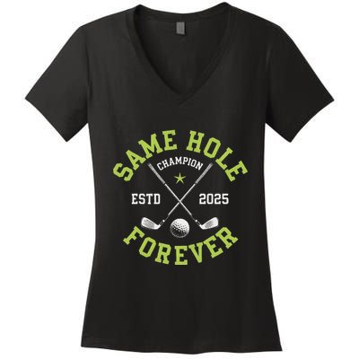 Funny Bachelor Party Groom Design Same Hole Forever Women's V-Neck T-Shirt