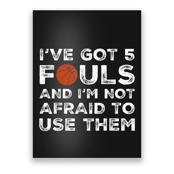 Funny Basketball Player - Hoops 5 Fouls Poster