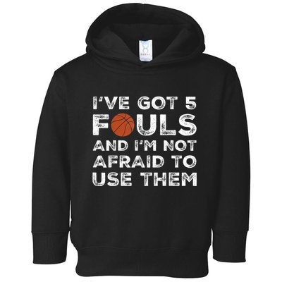 Funny Basketball Player - Hoops 5 Fouls Toddler Hoodie