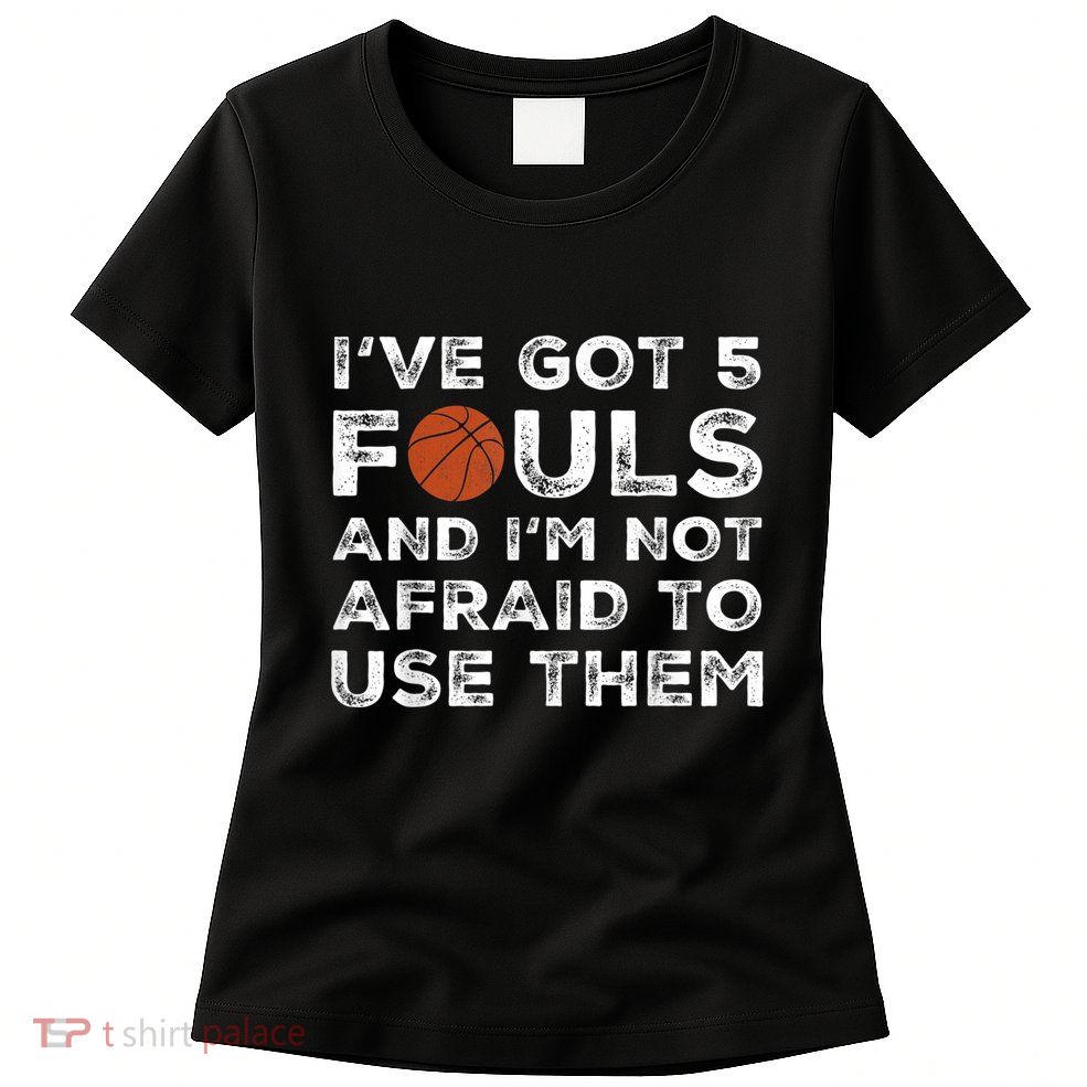 Funny Basketball Player - Hoops 5 Fouls Womens T-Shirt