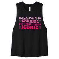 Funny Back Pain Is Chronic But These Tiddies Iconic Women's Racerback Cropped Tank