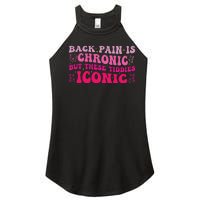 Funny Back Pain Is Chronic But These Tiddies Iconic Women's Perfect Tri Rocker Tank