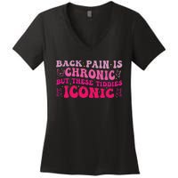 Funny Back Pain Is Chronic But These Tiddies Iconic Women's V-Neck T-Shirt