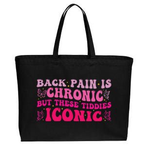 Funny Back Pain Is Chronic But These Tiddies Iconic Cotton Canvas Jumbo Tote