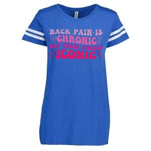 Funny Back Pain Is Chronic But These Tiddies Iconic Enza Ladies Jersey Football T-Shirt