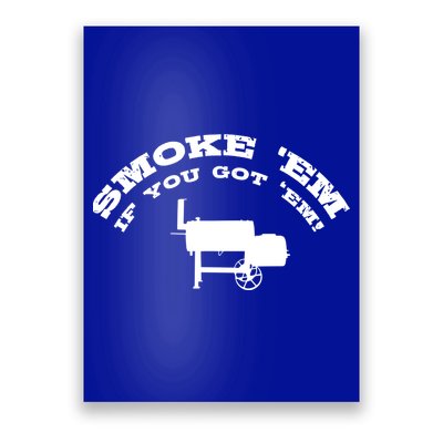 Funny Bbq Pit Offset Smoker Accessory Pitmaster Sweagift Poster