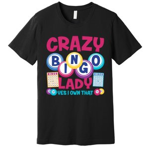 Funny Bingo Player Crazy Bingo Lady Premium T-Shirt