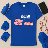 Funny Bacon Pig Is That You Funny Pork Bacon T-Shirt