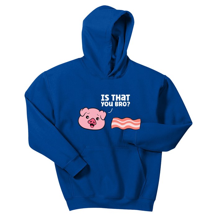 Funny Bacon Pig Is That You Funny Pork Bacon Kids Hoodie