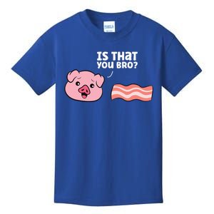 Funny Bacon Pig Is That You Funny Pork Bacon Kids T-Shirt