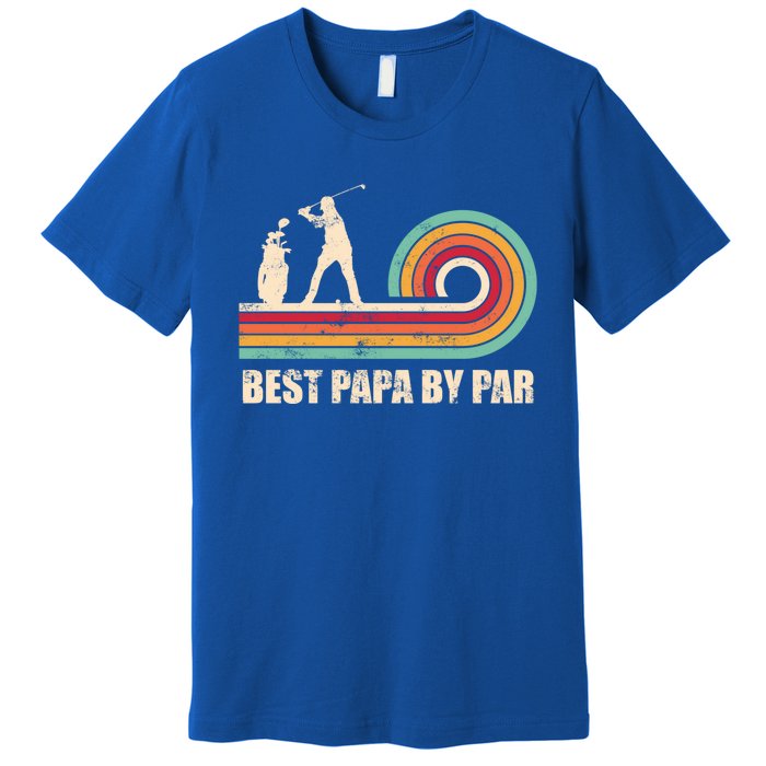 Funny Best Papa By Par FatherS Day Golf Gift Premium T-Shirt