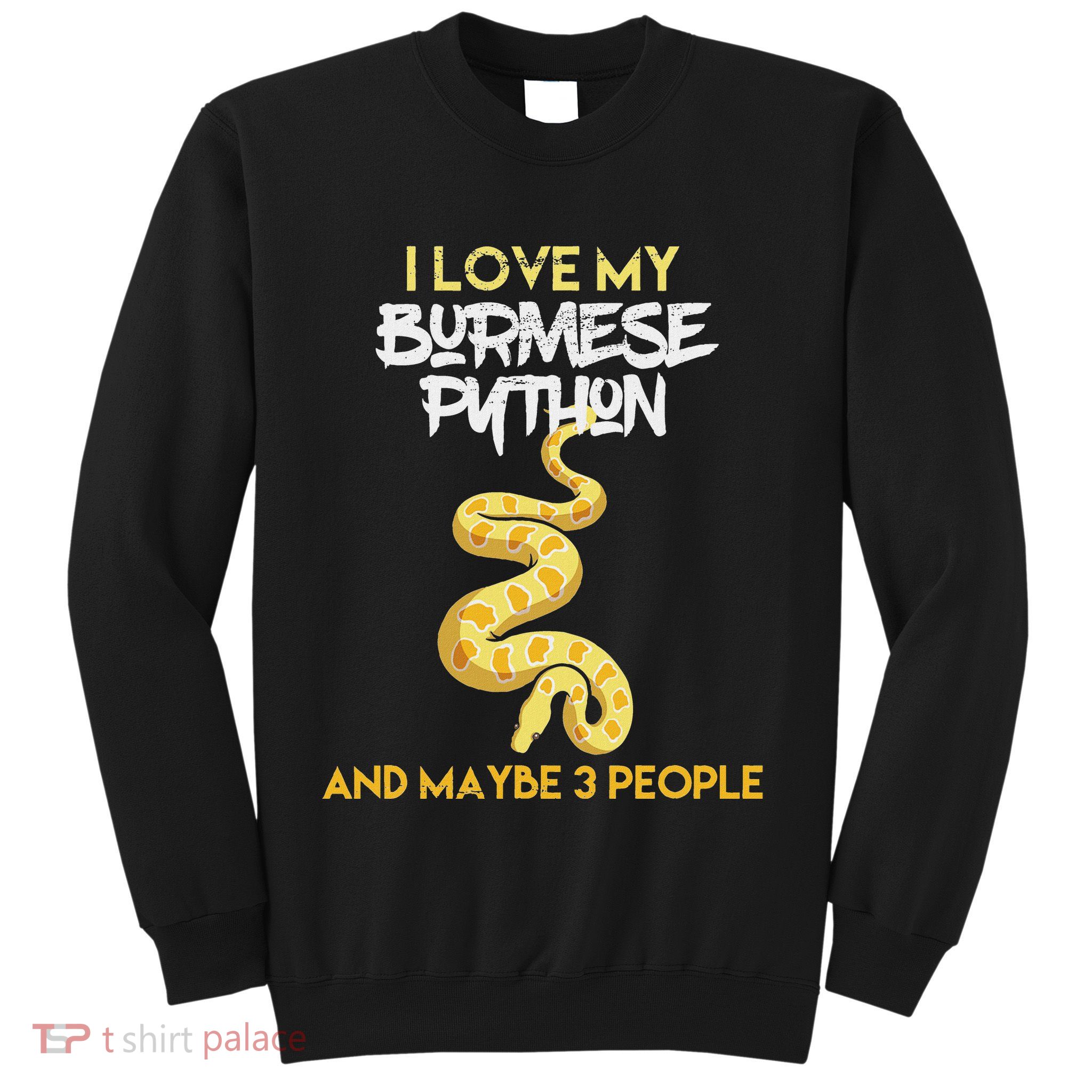 Funny Burmese Python Gift For Snake Owners Sweatshirt